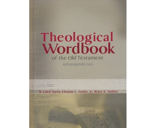 THE THEOLOGICAL WORD BOOK